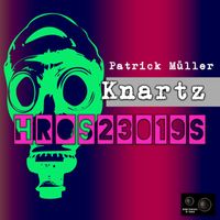 Patrick Müller - Knartz