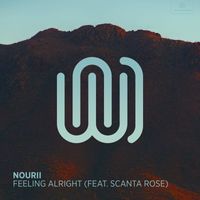nourii featuring scanta rose - Feeling Alright