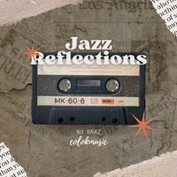 Nu Braz - Jazz Reflections