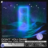 Marek - Don't You Dare (The Remixes)