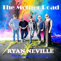 Ryan Neville & The Midnight Blues Band - The Mother Road