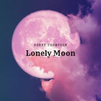 Sonny Thompson - Lonely Moon