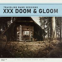 Bound by Law - XXX Doom & Gloom (Traveling Band Sessions)