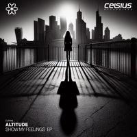 Altitude - Show My Feelings EP