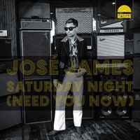 José James - Saturday Night (Need You Now)
