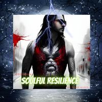 JKOMMM - SOULFUL RESILIENCE (Explicit)