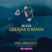 Will Atkinson - Beans (Uberjak'd Remix)