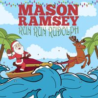 Mason Ramsey - Run Run Rudolph (Mason’s Version)