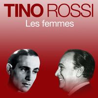 Tino Rossi - Les femmes