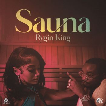 Rygin King - Sauna (Explicit)