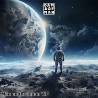 Damageman - Man on the moon (VIP)