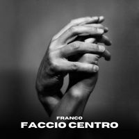 Franco - Faccio Centro