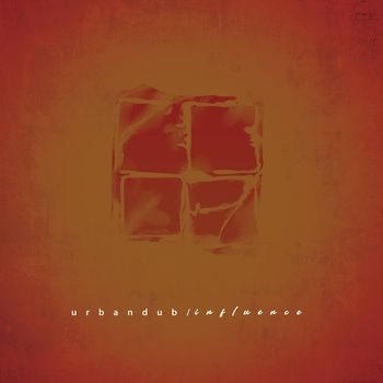 Urbandub - Influence