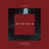 Fondz - Asteroid