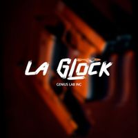 Genius Lab Inc - La Glock