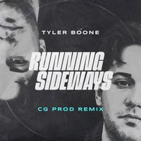 Tyler Boone featuring CG Prod - Running Sideways (CG Prod Remix)