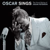 Oscar Peterson - The Vocal Styling of Oscar Peterson