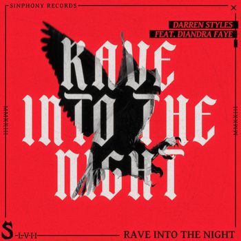 Darren Styles - Rave Into The Night (feat. Diandra Faye)