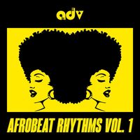 ADV - Afrobeat Rhythms, Vol. 1