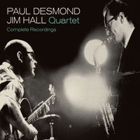 Paul Desmond - Complete Quartet Recordings with Jim Hall