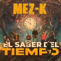 MEZ-K - El Saber del Tiempo