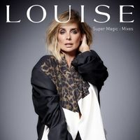 Louise - Super Magic : Mixes