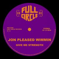 Jon Pleased Wimmin - Give Me Strength