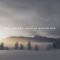 Nils Wülker - Rays of Winter Sun - EP