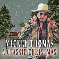 Mickey Thomas - A Classic Christmas