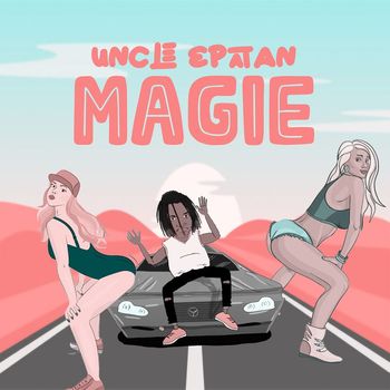 Uncle Epatan - Magie