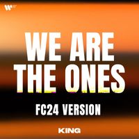 King - We Are The Ones (FC24 Version)