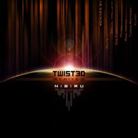 Twist3d - Nibiru Remixes