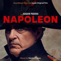 Martin Phipps - Napoleon (Soundtrack from the Apple Original Film)