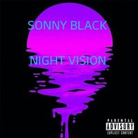 Sonny Black - Night Vision (Skitz-Capone) (Explicit)