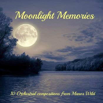 Manos Wild - Moonlight Memories