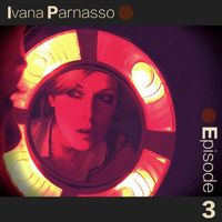 Ivana Parnasso - Episode 3