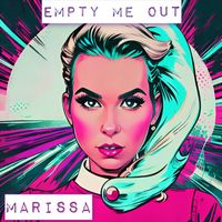 Marissa - "Empty Me Out" (feat. Dennis Nuce)
