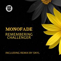 Monofade - Remembering Challenger