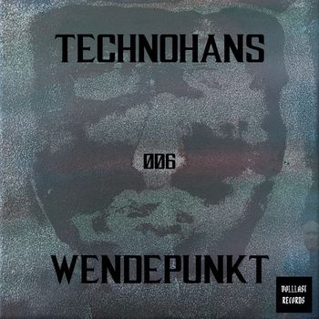 Technohans - Wendepunkt
