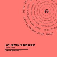 Hiver Laver - We Never Surrender