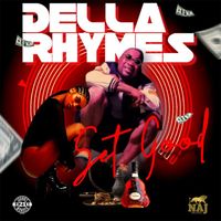 Della Rhymes - Set Good