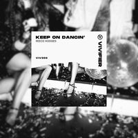 Reece Hodges - Keep On Dancin'