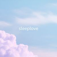 Sleeplove - Holistic White Noise