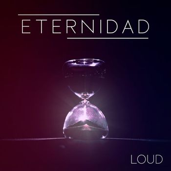 Loud - Eternidad