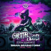 Brian Brainstorm - Ghetto Dubz Vol. 3 - Sampler Part 2