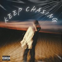 TAP - Keep Chasing (Explicit)