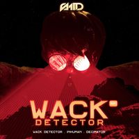 Said - WACK DETECTOR
