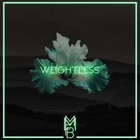 MMFB - Weightless