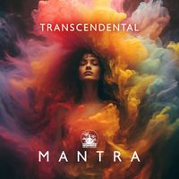 Mantra Yoga Music Oasis - Transcendental Mantra