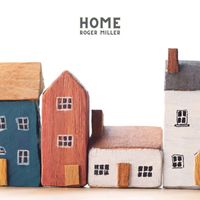 Roger Miller - Home